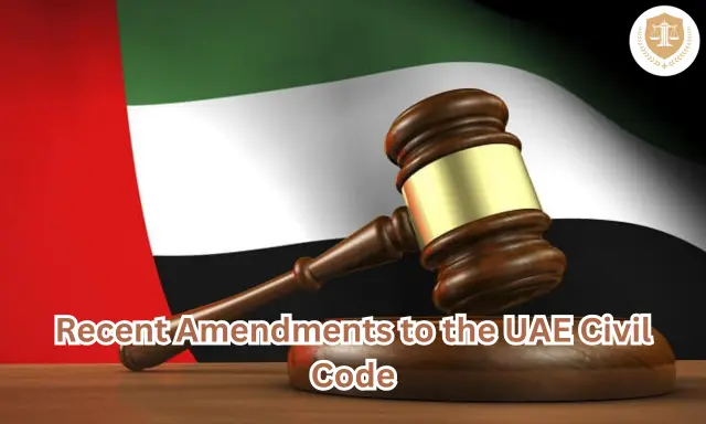 Recent Amendments to the UAE Civil Code
